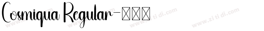 Cosmiqua Regular字体转换